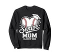 Proud Senior Mom Class 2026 Sweatshirt - Streetwear Style Men Women - T-Shirt, Sweatshirt, Hoodie