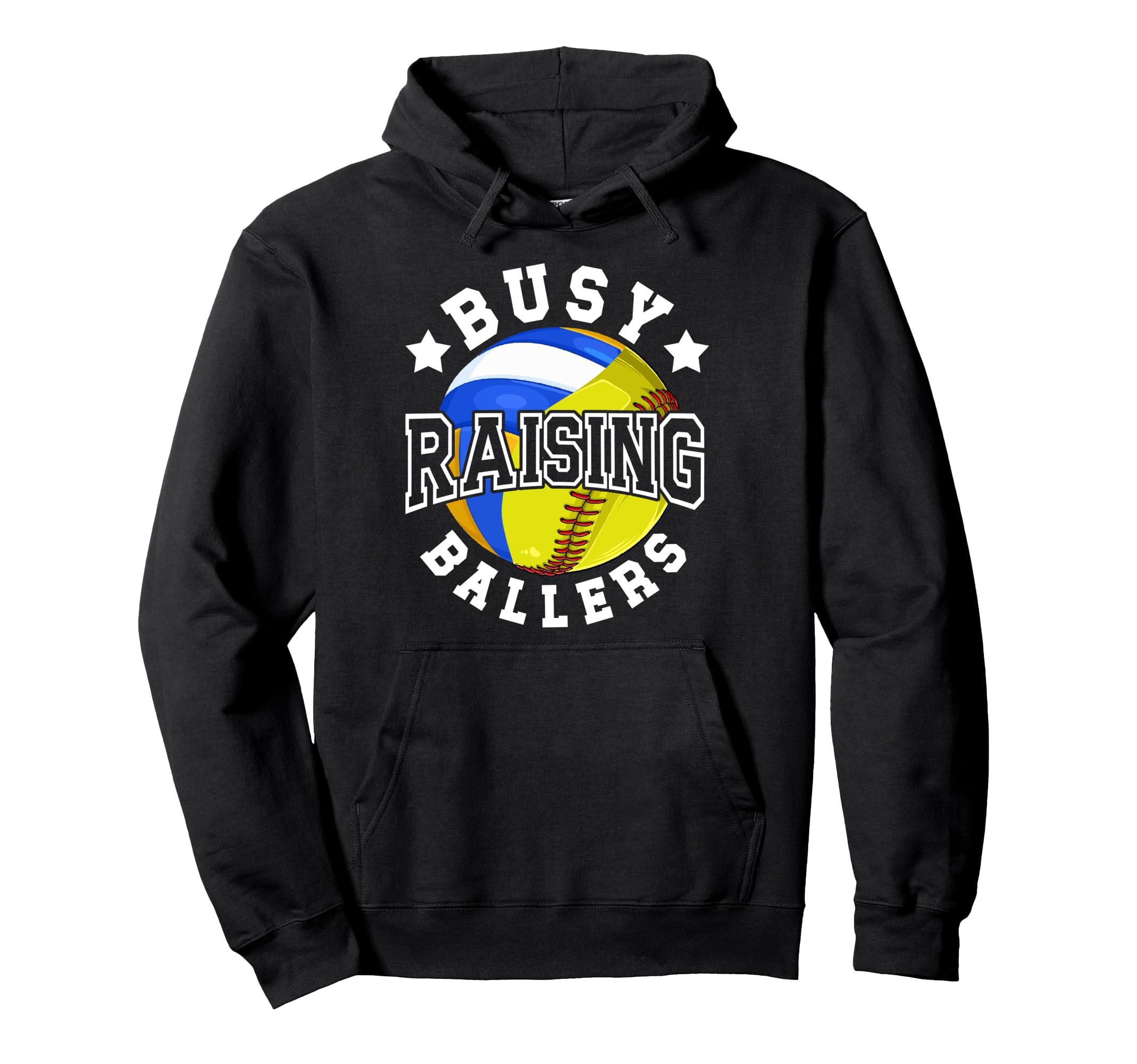 Busy Raising Ballers Volleyball Softball Hoodie - Graphic Print Men Women - T-Shirt, Sweatshirt, Hoodie