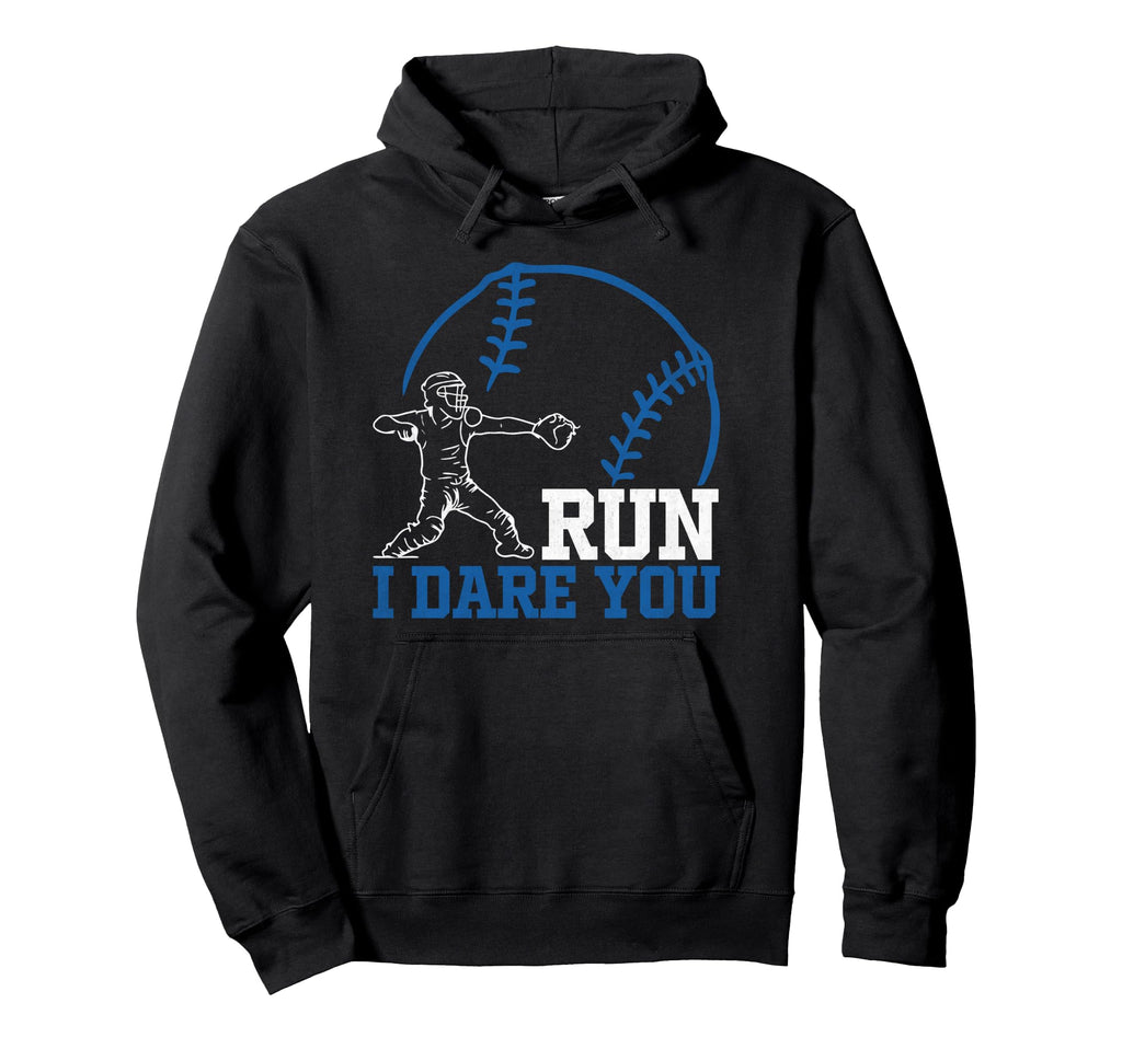 Run Steal I Dare You Baseball Catcher Hoodie - Aesthetic Graphic Unisex - T-Shirt, Sweatshirt, Hoodie