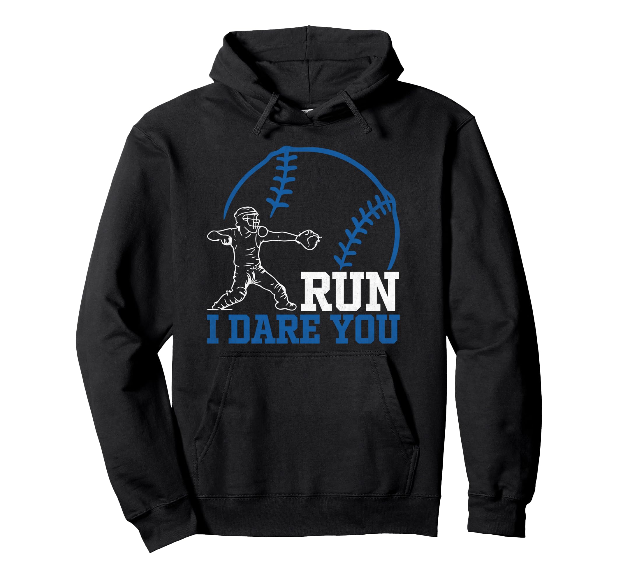 Run Steal I Dare You Baseball Catcher Hoodie - Aesthetic Graphic Unisex - T-Shirt, Sweatshirt, Hoodie