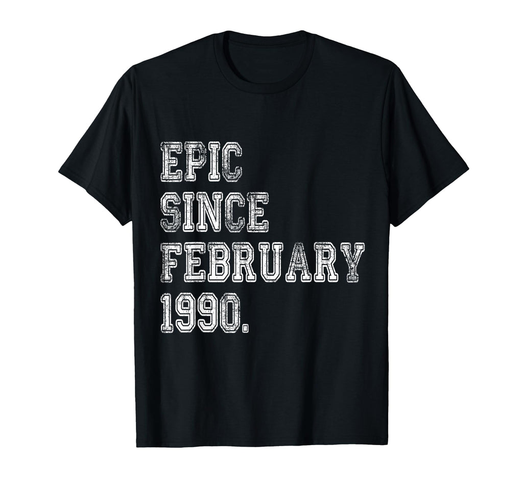 Distressed Epic Since February 1990 T-Shirt - Aesthetic Graphic Unisex - T-Shirt, Sweatshirt, Hoodie