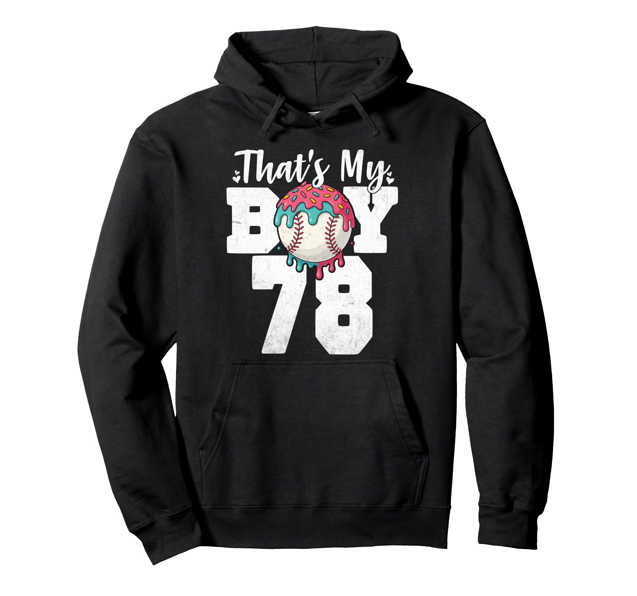 Thats My Baseball 78 Number Mom Dad 78 Hoodie - Streetwear Style Men Women - T-Shirt, Sweatshirt, Hoodie