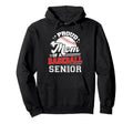Proud Mom 2025 Senior Baseball Hoodie - Novelty Apparel for Adults - T-Shirt, Sweatshirt, Hoodie