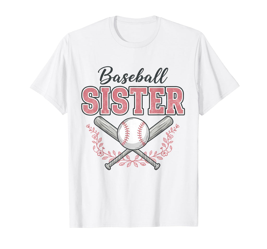 Baseball Sister T-Shirt - Graphic Print Men Women - T-Shirt, Sweatshirt, Hoodie