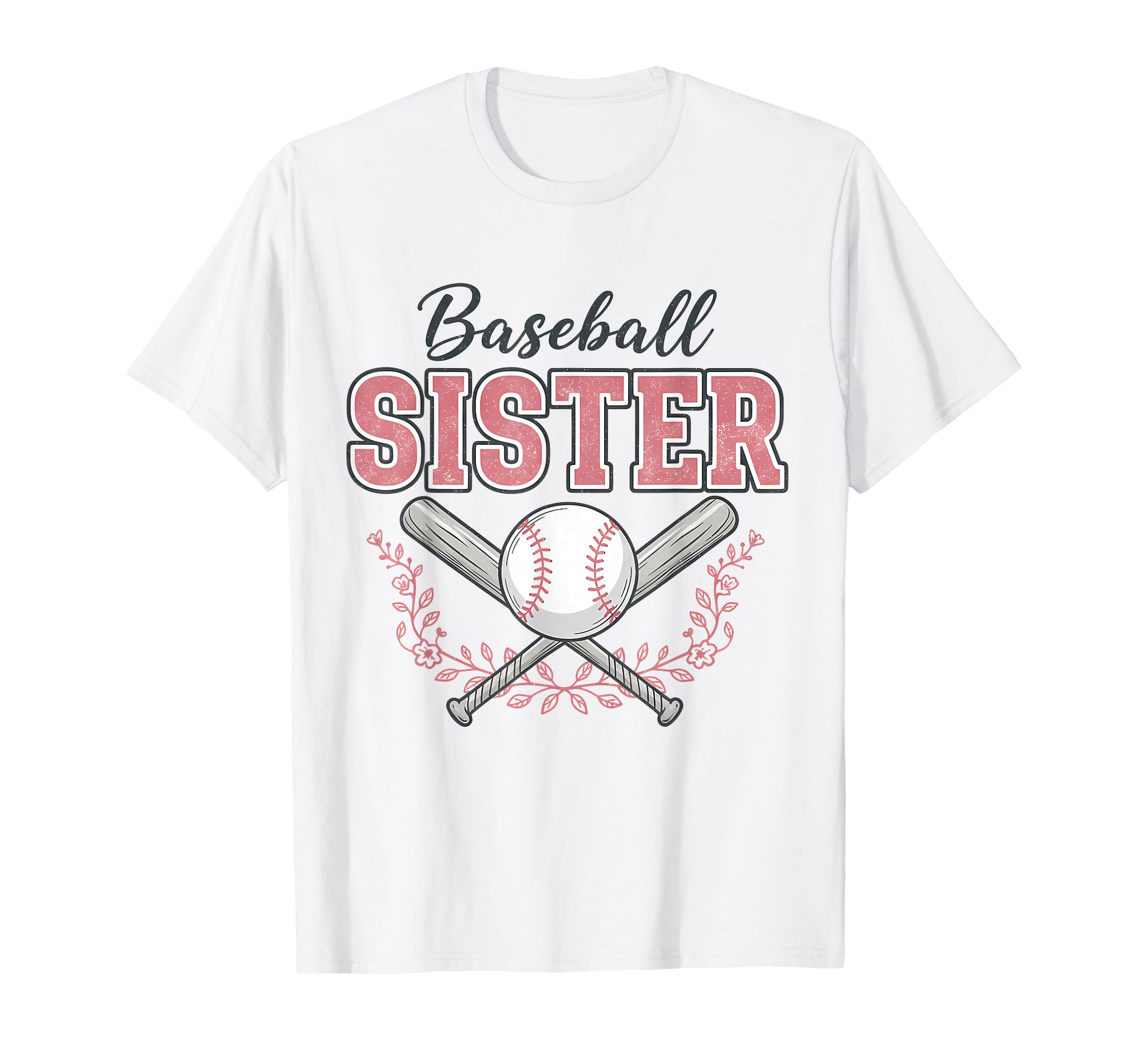Baseball Sister T-Shirt - Graphic Print Men Women - T-Shirt, Sweatshirt, Hoodie