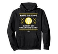 Paul Dejong Lovin Valentines Day Hoodie - Casual Everyday Wear Men Women - T-Shirt, Sweatshirt, Hoodie