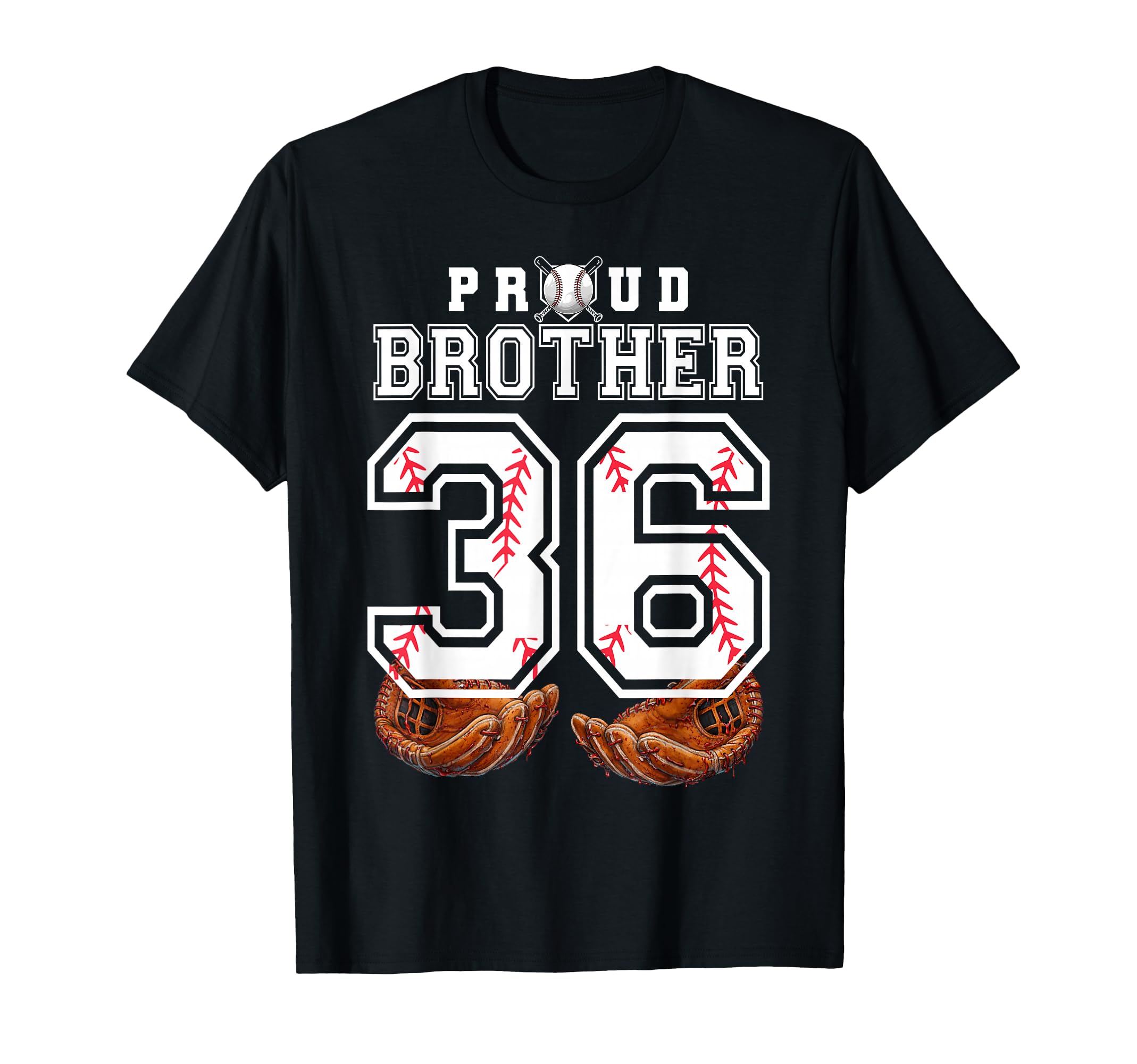Proud Brother Baseball Player T-Shirt - Fun Novelty Design Men Women - T-Shirt, Sweatshirt, Hoodie