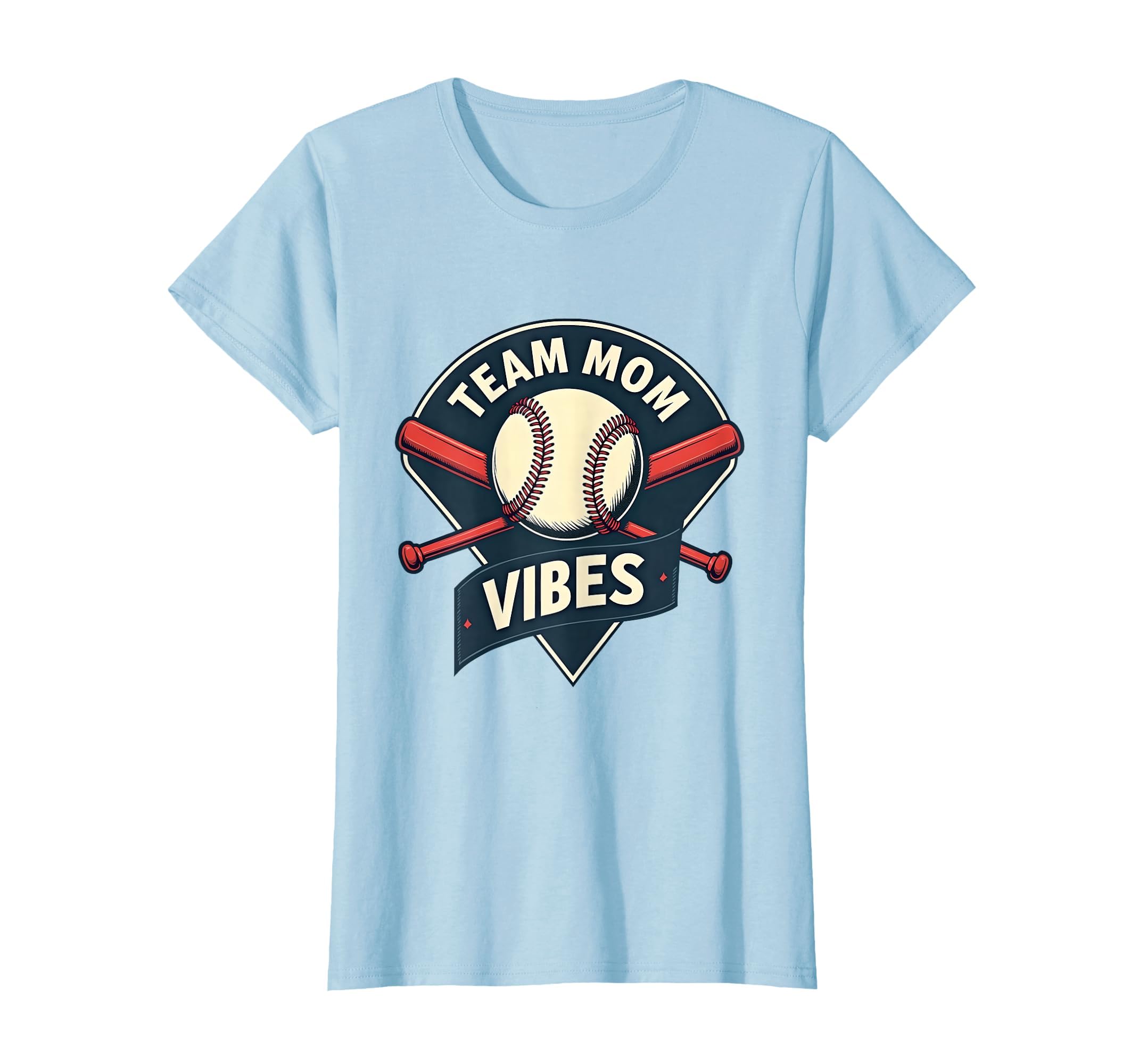 Baseball Mom Team Mom Vibes T-Shirt - Novelty Apparel Unisex - T-Shirt, Sweatshirt, Hoodie