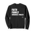 Faith Family Enmanuel Pinales Sweatshirt - Fun Novelty Design for Adults - T-Shirt, Sweatshirt, Hoodie