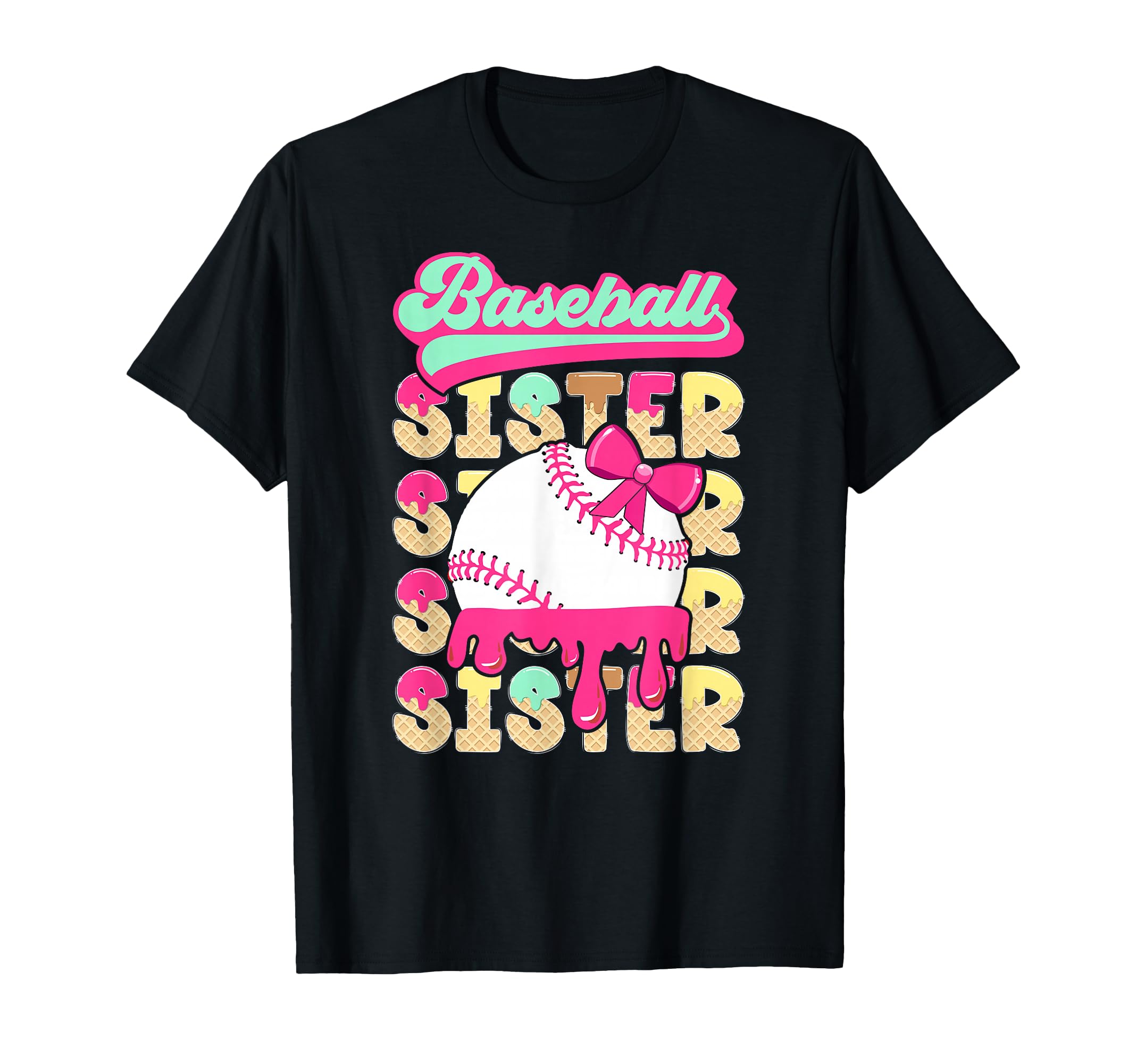 Baseball Sister Drip Baseball Players T-Shirt - Streetwear Style Unisex - T-Shirt, Sweatshirt, Hoodie