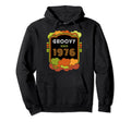 Groovy Since 1976 Funny 1960S 1970S Hoodie - Trendy Graphic for Adults - T-Shirt, Sweatshirt, Hoodie