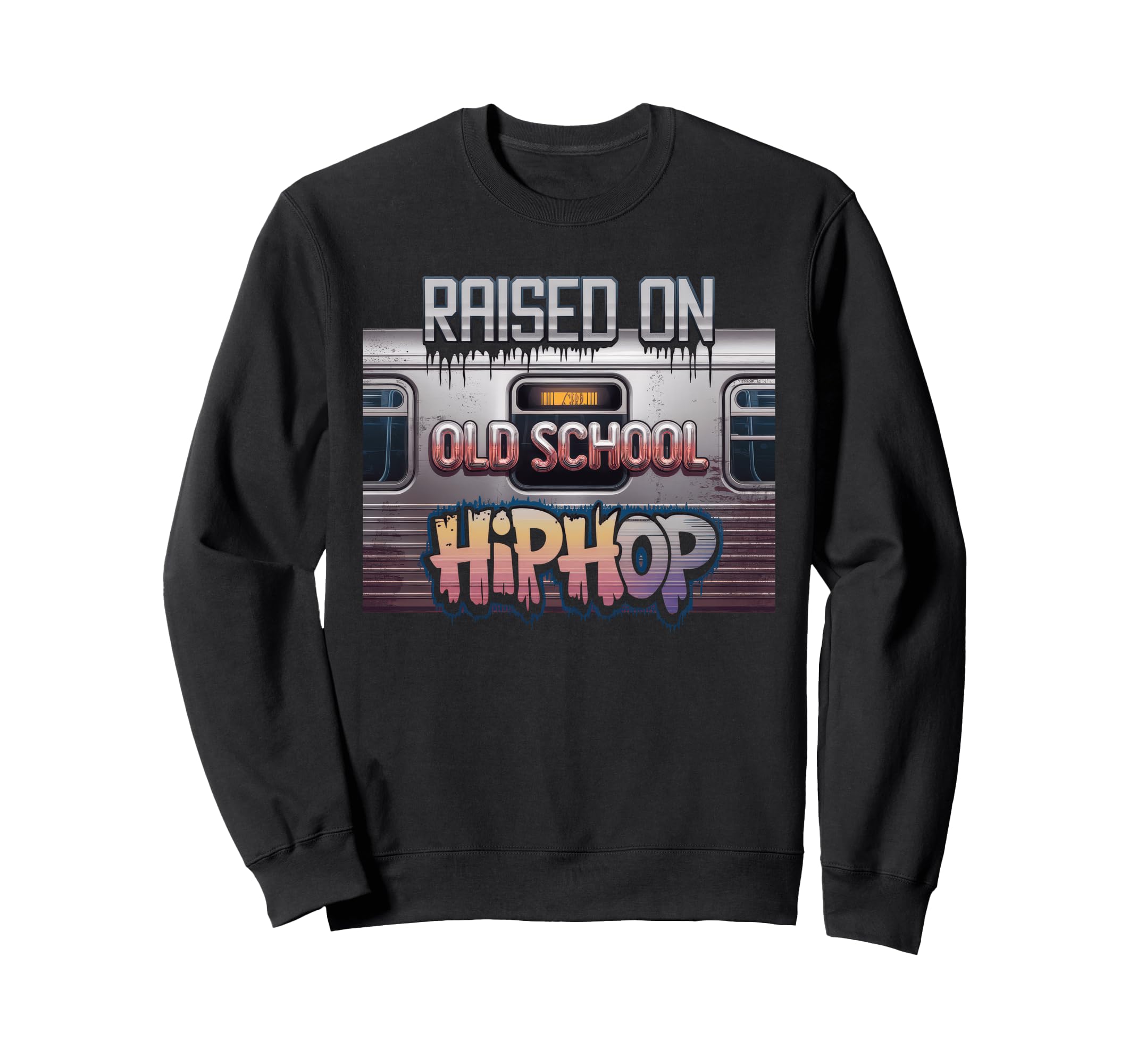Raised Old School Hip Hop Sweatshirt - Minimalist Print for Adults - T-Shirt, Sweatshirt, Hoodie