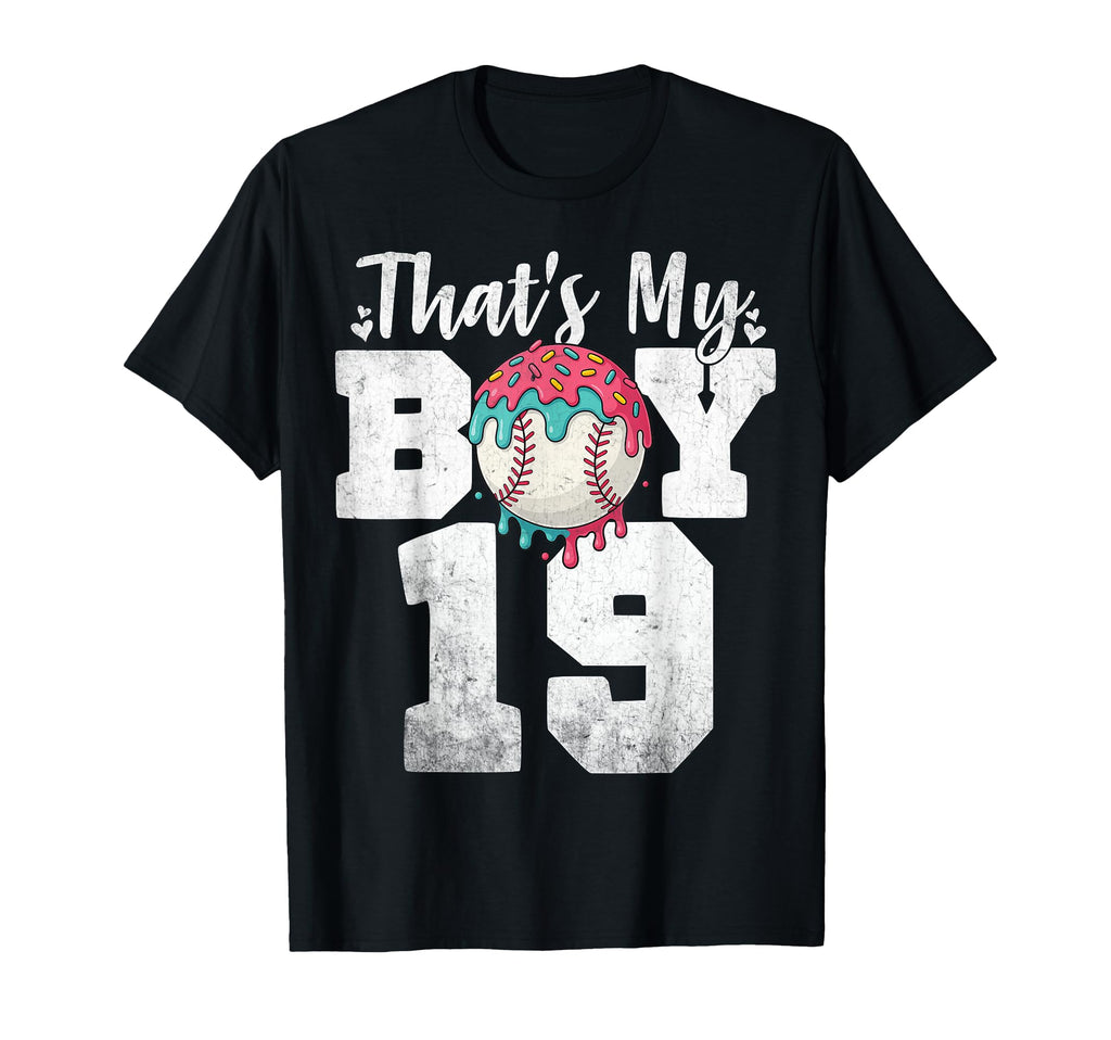 Thats My Baseball 19 Number Mom Dad 19 T-Shirt - Trendy Graphic Men Women - T-Shirt, Sweatshirt, Hoodie
