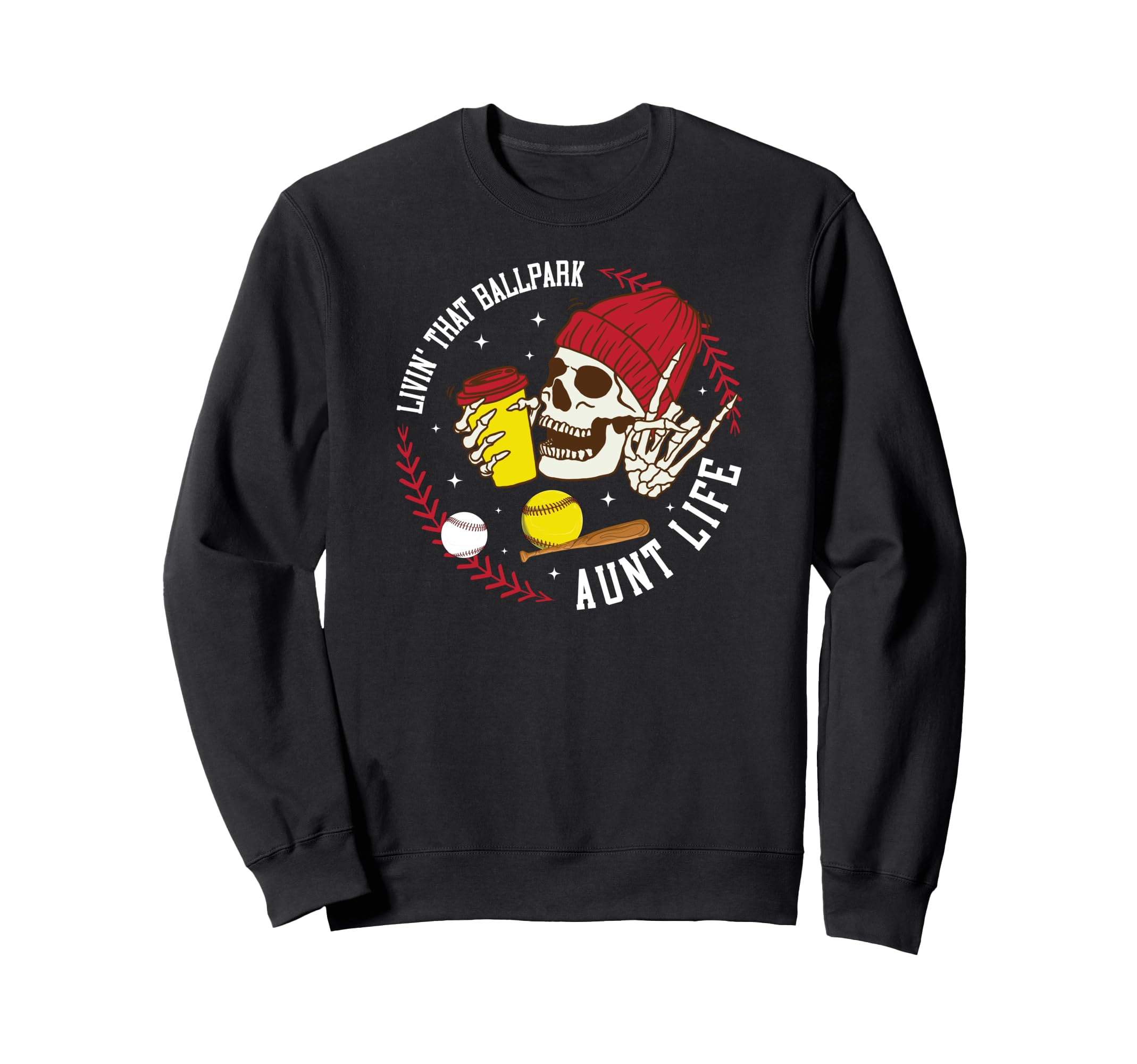 Livin That Ballpark Aunt Life Sweatshirt - Casual Everyday Wear for Adults - T-Shirt, Sweatshirt, Hoodie