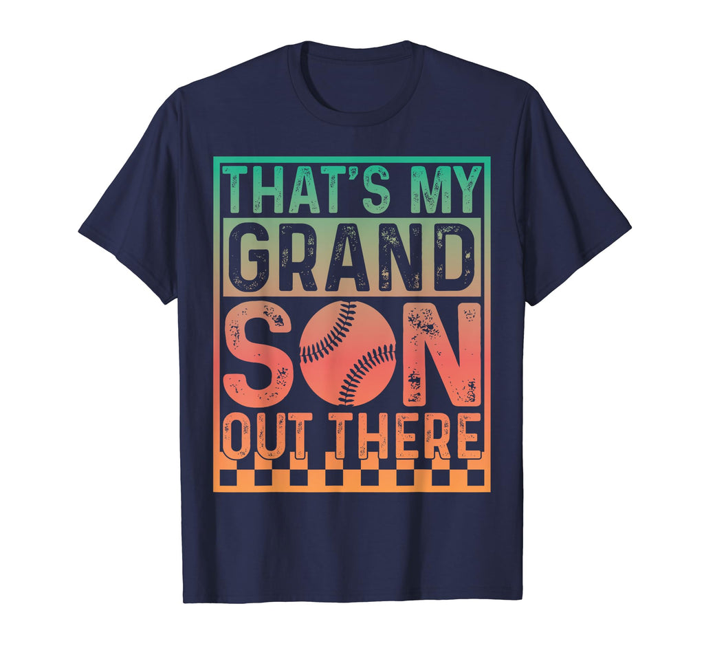 Thats My Grandson Out There Baseball T-Shirt - Trendy Graphic Unisex - T-Shirt, Sweatshirt, Hoodie