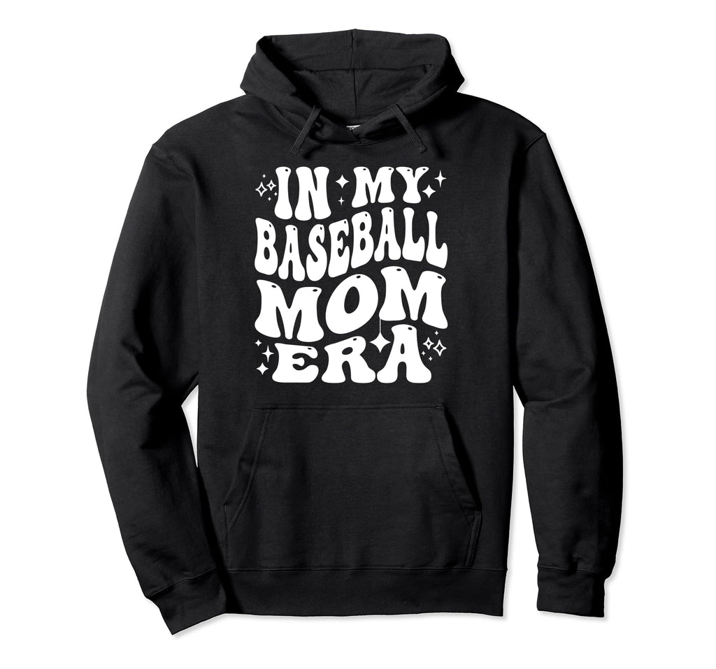 My Baseball Mom Era Funny Baseball Mother Hoodie - Custom Art Print Unisex - T-Shirt, Sweatshirt, Hoodie
