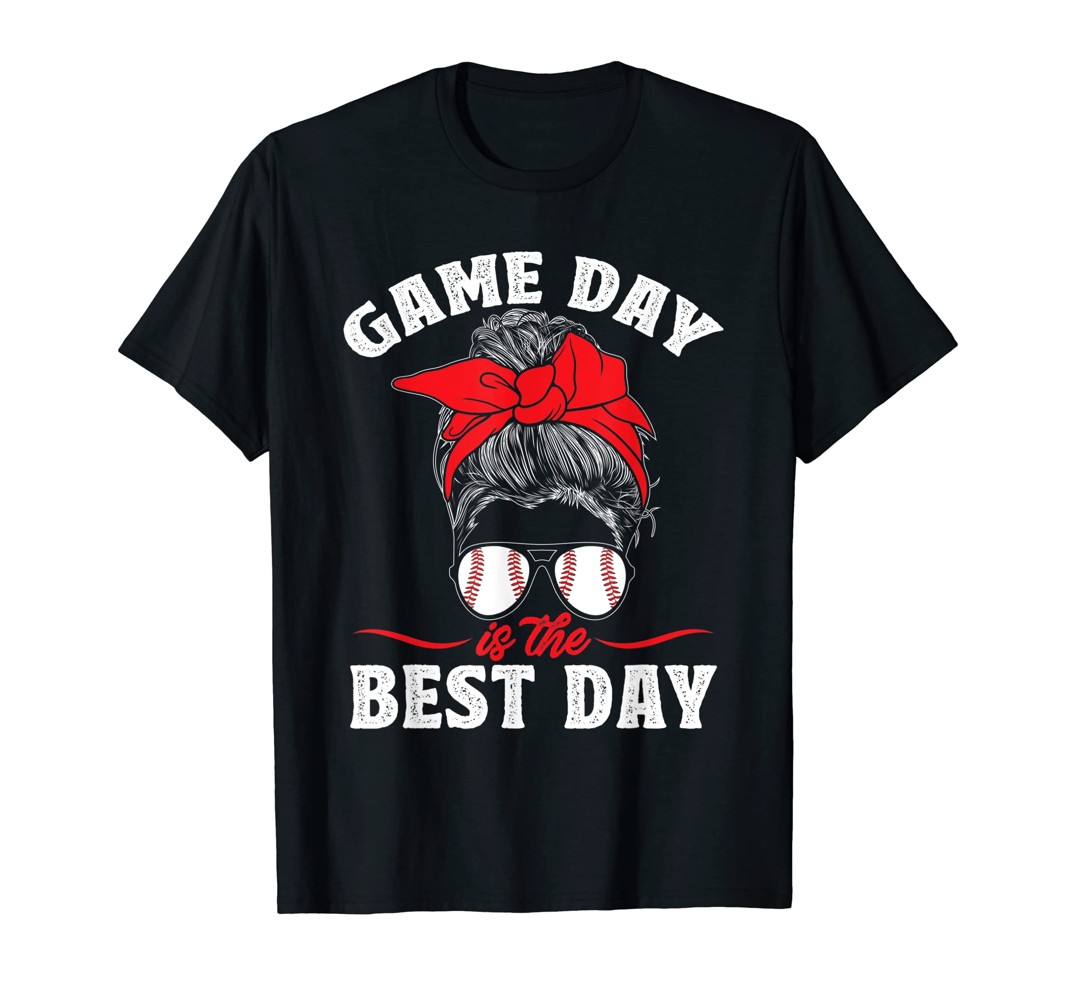 Mens Baseball Mom Funny Game Day Is Best Day T-Shirt - Graphic Print Unisex - T-Shirt, Sweatshirt, Hoodie
