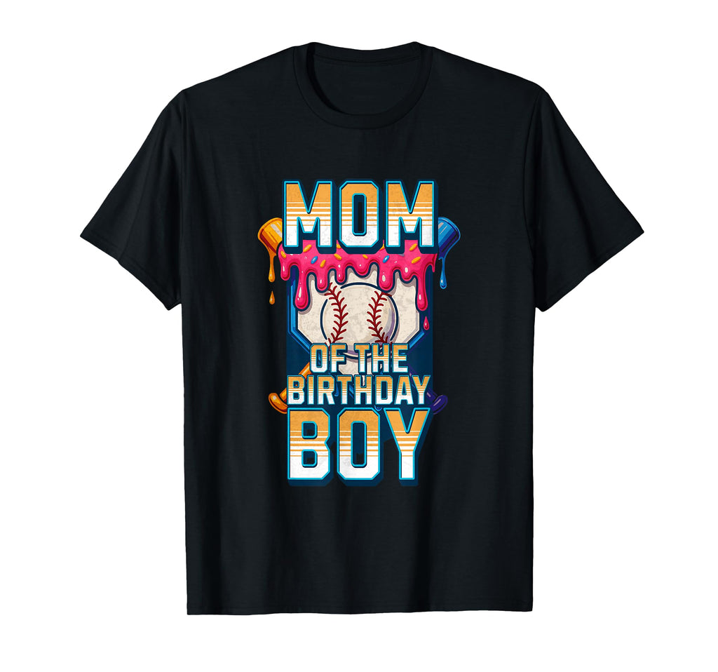 Mom Birthday Baseball Ice Cream Drip T-Shirt - Casual Everyday Wear Unisex - T-Shirt, Sweatshirt, Hoodie