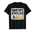 Gameday Football We Wear Black And T-Shirt - Fun Novelty Design Men Women - T-Shirt, Sweatshirt, Hoodie