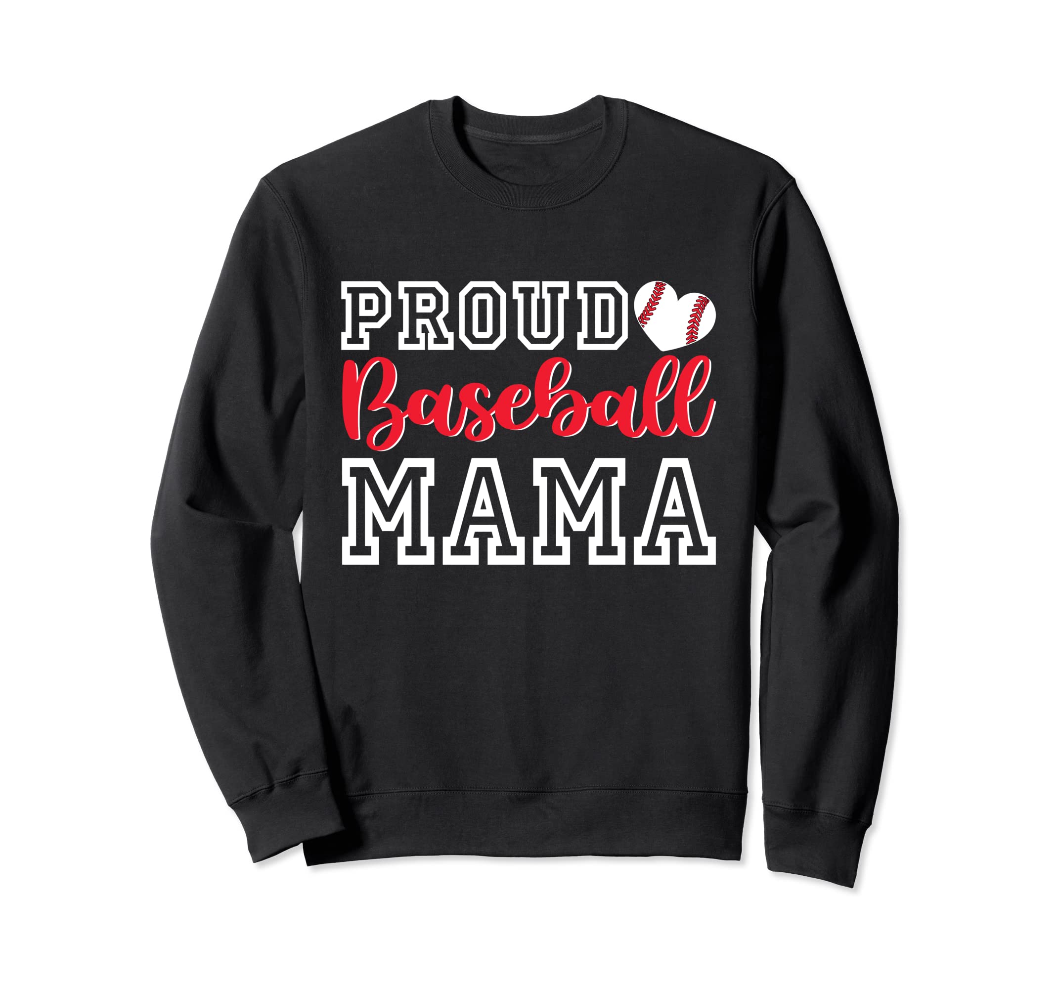 Proud Baseball Mama Mothers Day Sweatshirt - Minimalist Print for Adults - T-Shirt, Sweatshirt, Hoodie