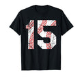 Baseball 15 Jersey Number T-Shirt - Custom Art Print Men Women - T-Shirt, Sweatshirt, Hoodie
