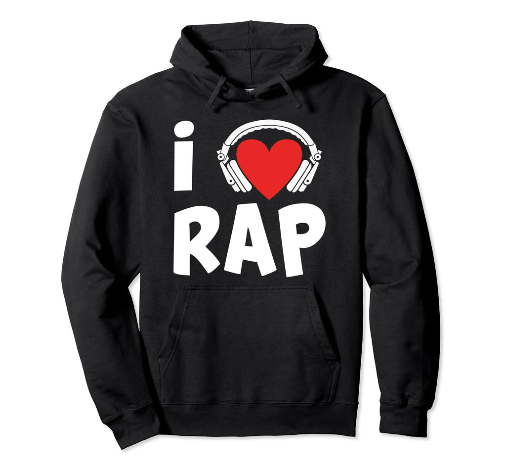 Hip Hop Music I Love Rap Music Old School Hoodie - Custom Art Print Unisex - T-Shirt, Sweatshirt, Hoodie