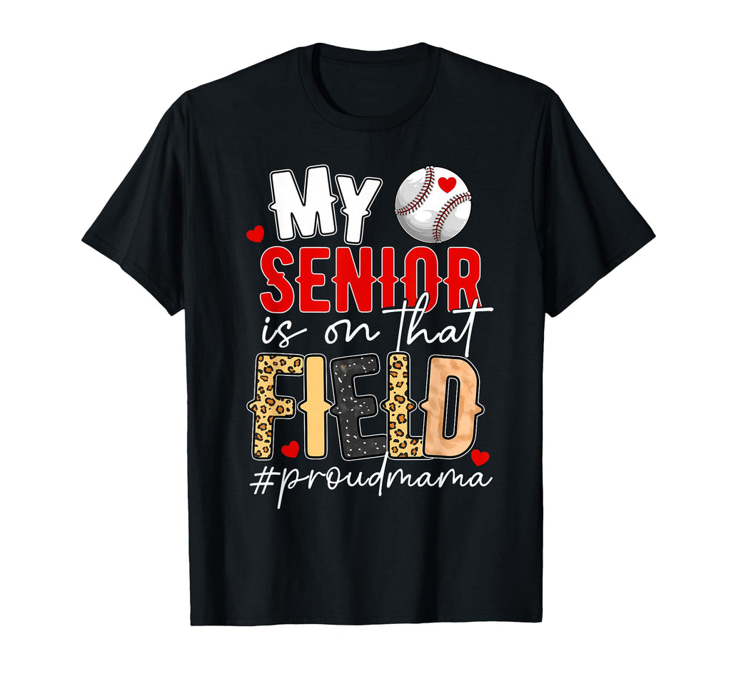 Proud Baseball Senior Mama Baseball T-Shirt - Streetwear Style Unisex - T-Shirt, Sweatshirt, Hoodie
