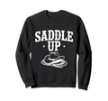 Saddle Up Cowboy Western Sweatshirt - Minimalist Print Unisex - T-Shirt, Sweatshirt, Hoodie