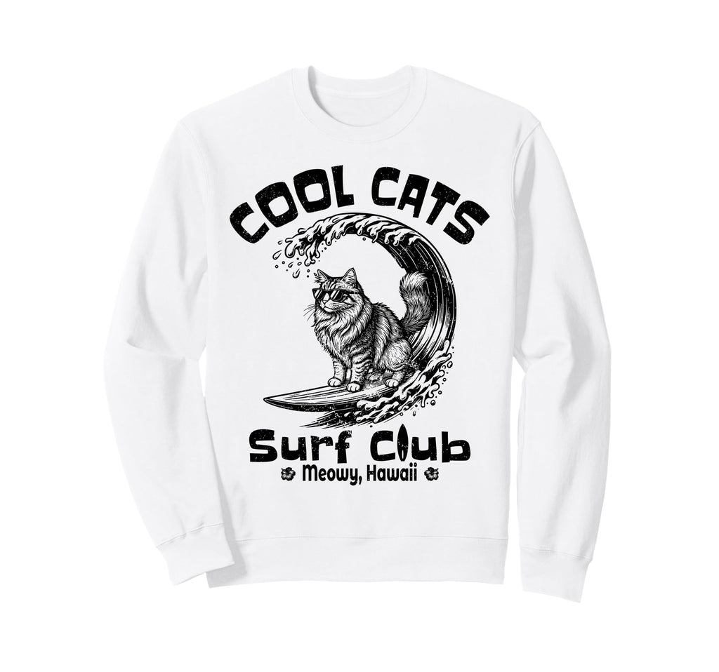 Cats Surf Club Meowy Hawaii Sweatshirt - Casual Everyday Wear Unisex - T-Shirt, Sweatshirt, Hoodie