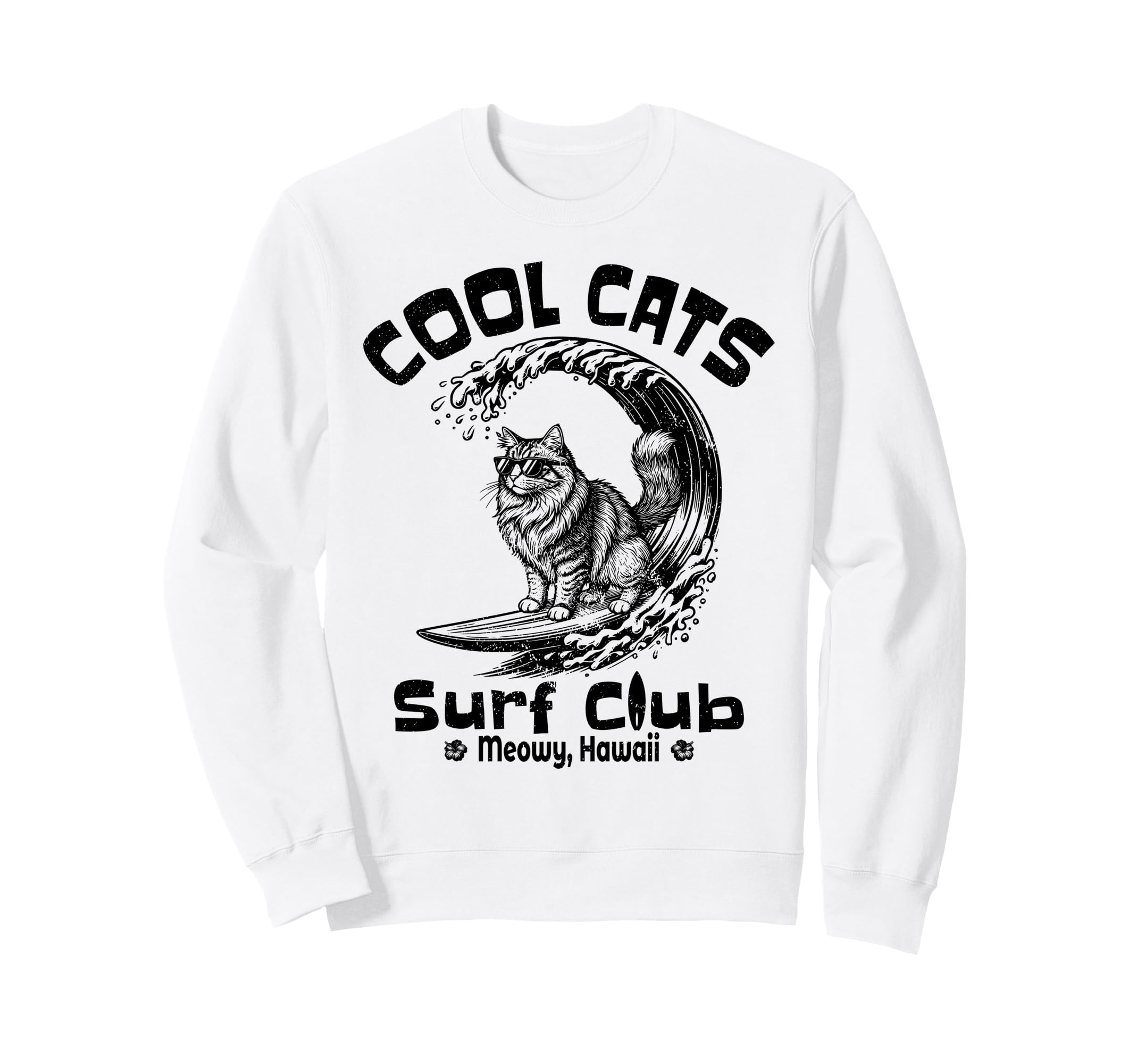 Cats Surf Club Meowy Hawaii Sweatshirt - Casual Everyday Wear Unisex - T-Shirt, Sweatshirt, Hoodie