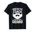 Dibs Coach Beard Baseball Coachs Wife T-Shirt - Casual Everyday Wear Unisex - T-Shirt, Sweatshirt, Hoodie