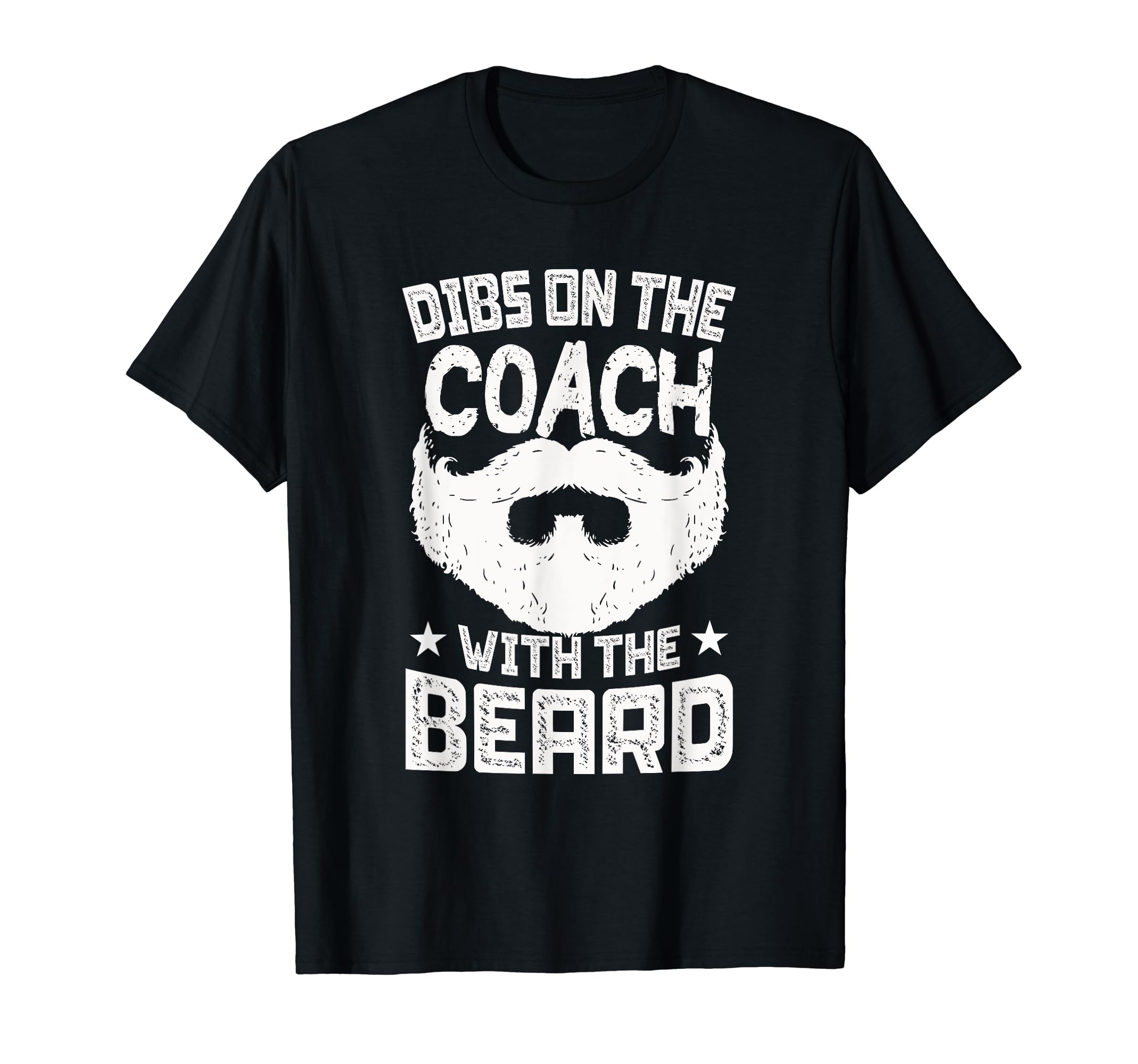 Dibs Coach Beard Baseball Coachs Wife T-Shirt - Casual Everyday Wear Unisex - T-Shirt, Sweatshirt, Hoodie