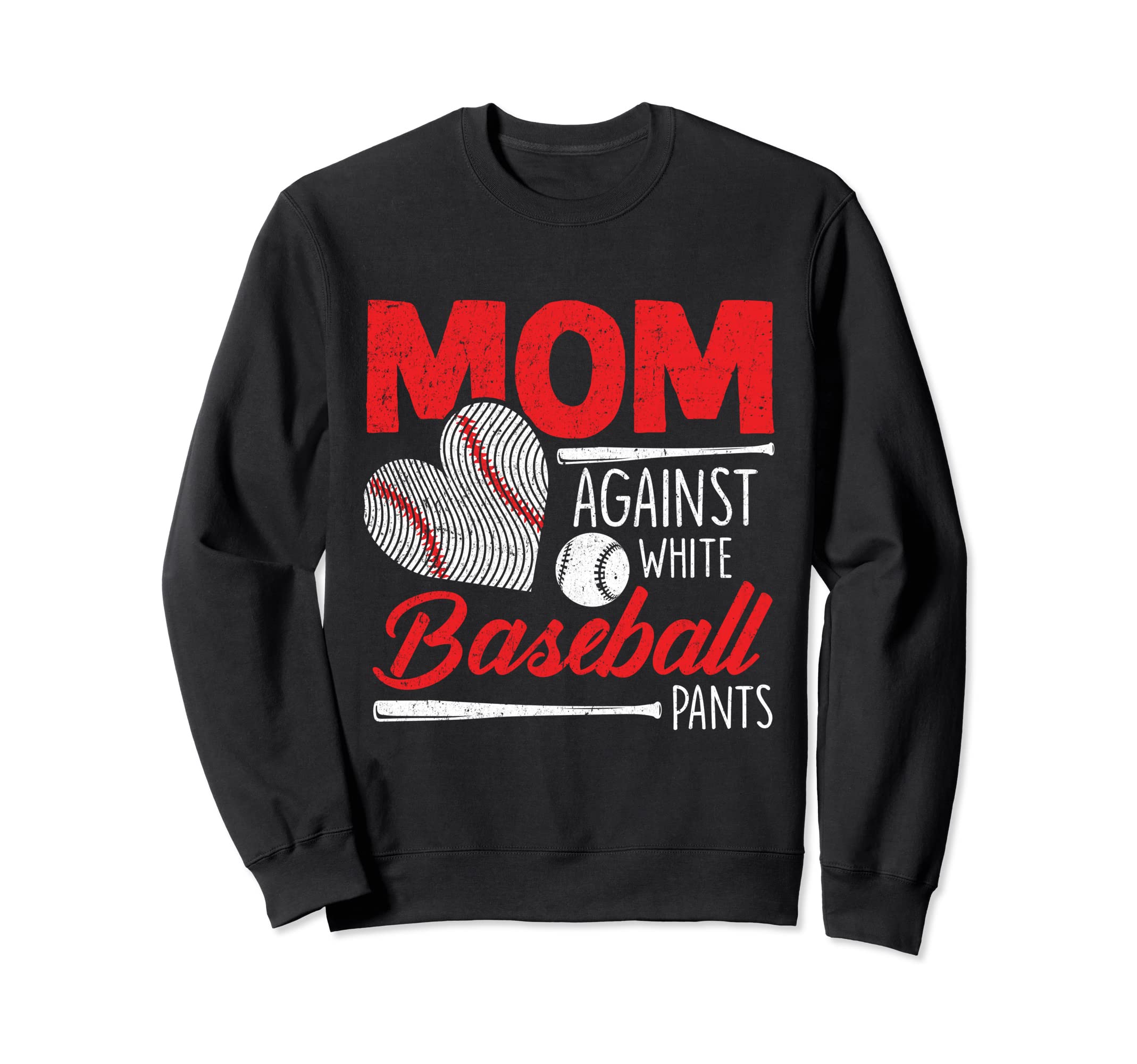 Mom Against White Baseball Pants Sweatshirt - Custom Art Print Men Women - T-Shirt, Sweatshirt, Hoodie