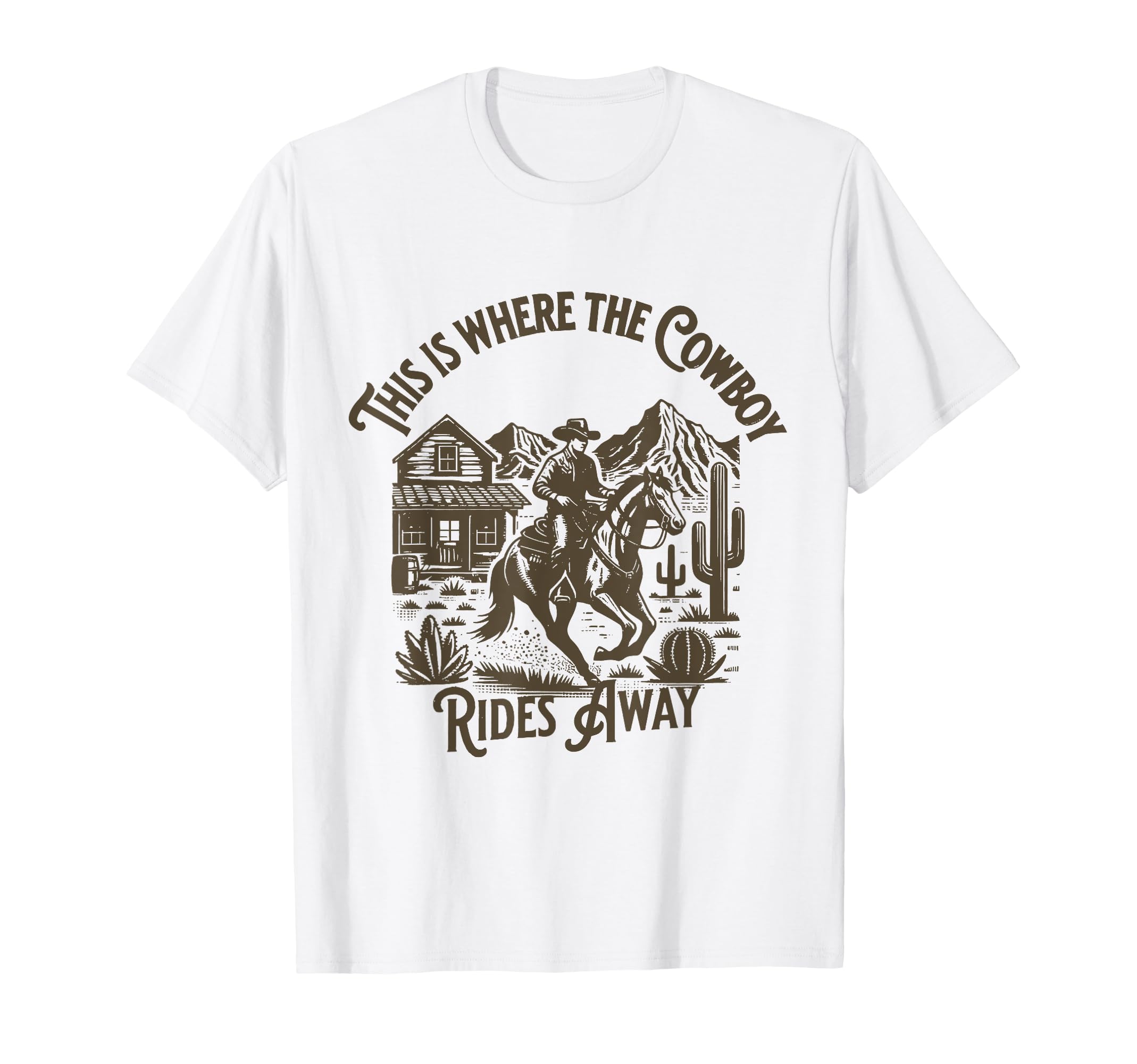 This Is Where Cowboy Rides Away T-Shirt - Aesthetic Graphic for Adults - T-Shirt, Sweatshirt, Hoodie