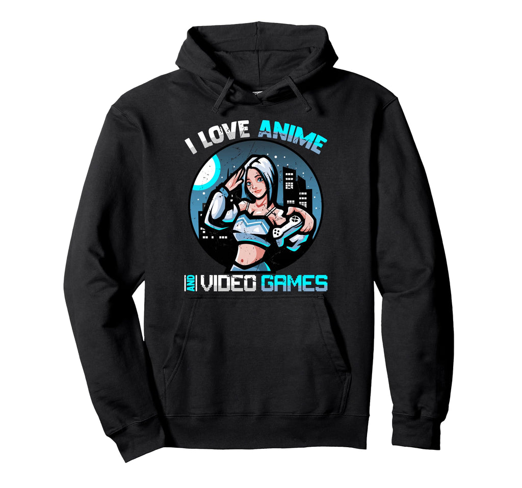 I Love Anime And Video Games Kawaii Otaku Hoodie - Streetwear Style Unisex - T-Shirt, Sweatshirt, Hoodie
