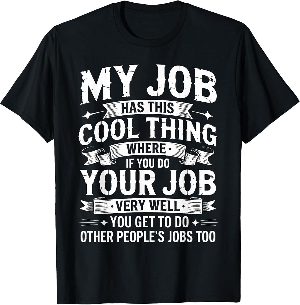 Funny Office Job Sarcastic Saying - Adult & Kids T-Shirts, Sweatshirts & Hoodies apparel design preview 1