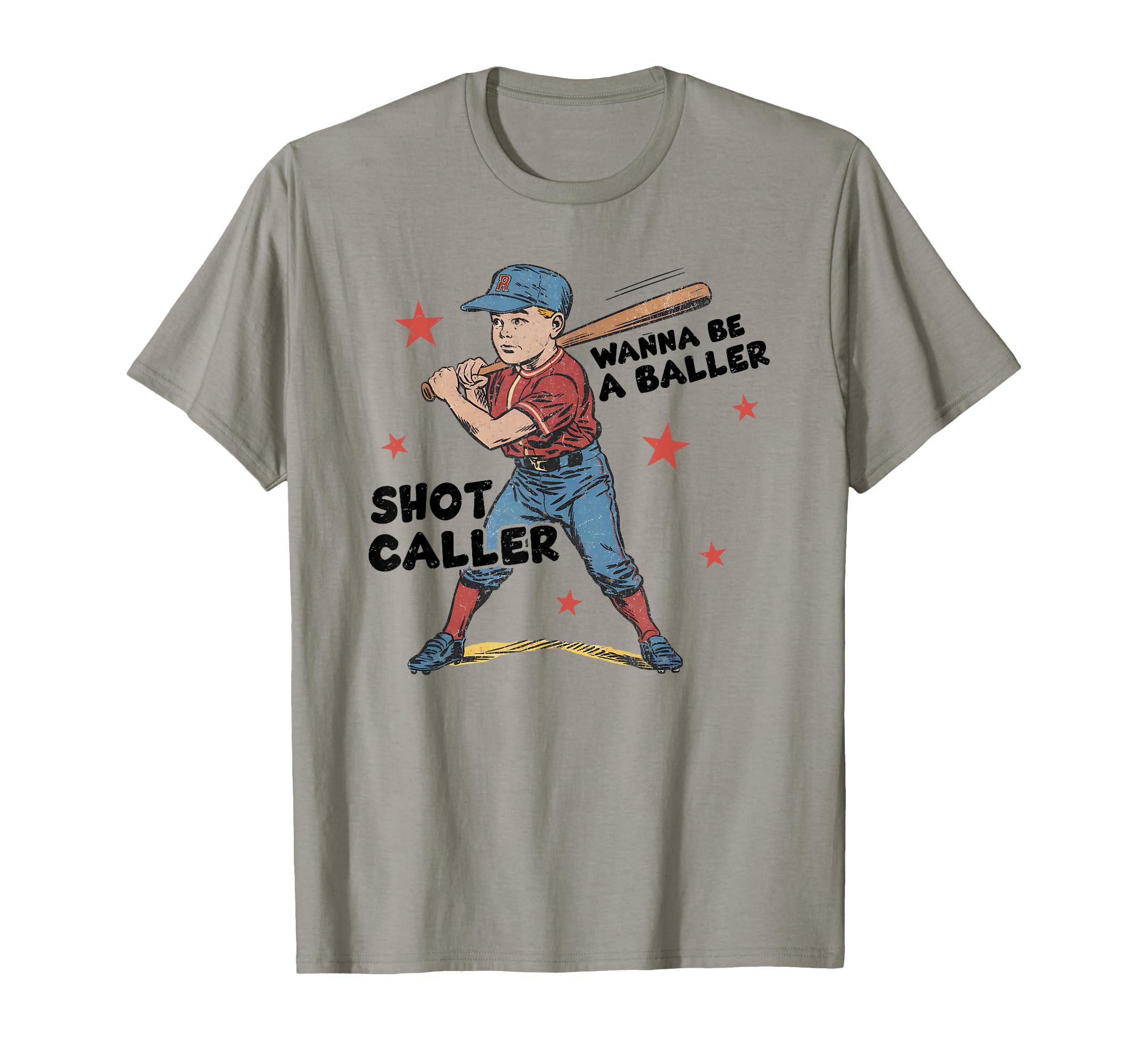 Wanna Be Baller Shot Caller Baseball Season T-Shirt - Graphic Print Unisex - T-Shirt, Sweatshirt, Hoodie