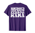 Somebodys Loud Mouth Baseball Mama Back T-Shirt - Graphic Print Men Women - T-Shirt, Sweatshirt, Hoodie