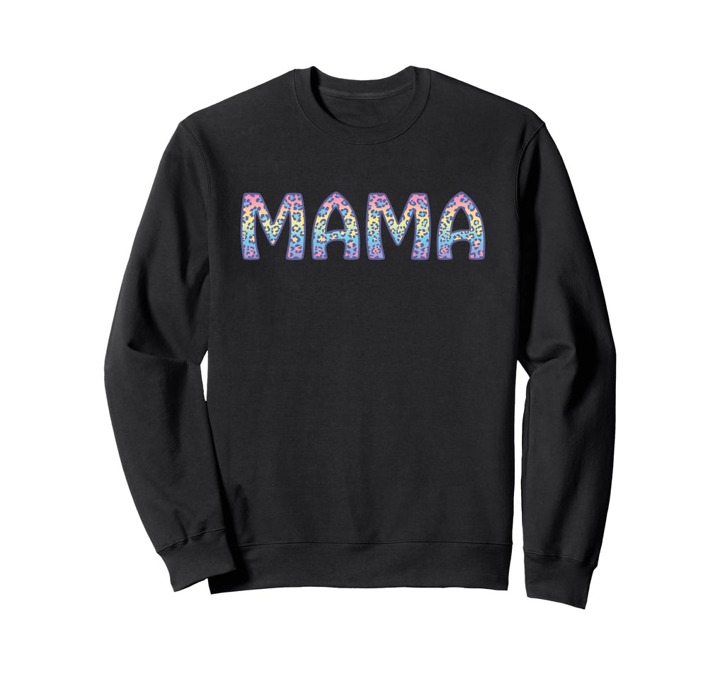 Pastel Rainbow Leopard Mama Sweatshirt - Fun Novelty Design for Adults - T-Shirt, Sweatshirt, Hoodie