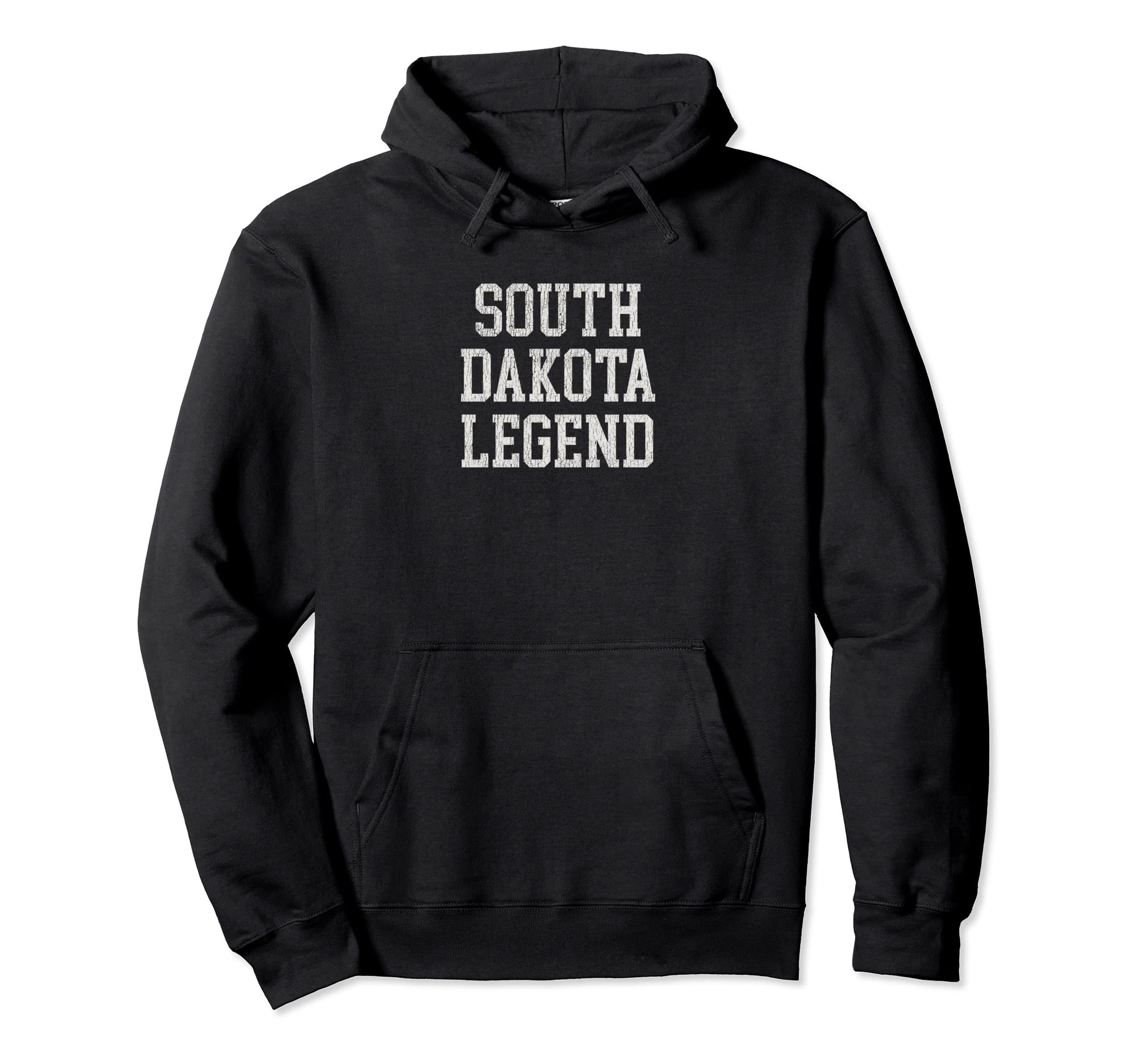 South Dakota Legend Funny Distressed Hoodie - Minimalist Print Unisex - T-Shirt, Sweatshirt, Hoodie