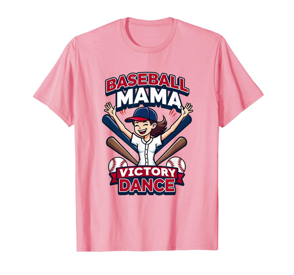 Baseball Mama Victory Dance Proud Mom T-Shirt - Unique Graphic for Adults - T-Shirt, Sweatshirt, Hoodie