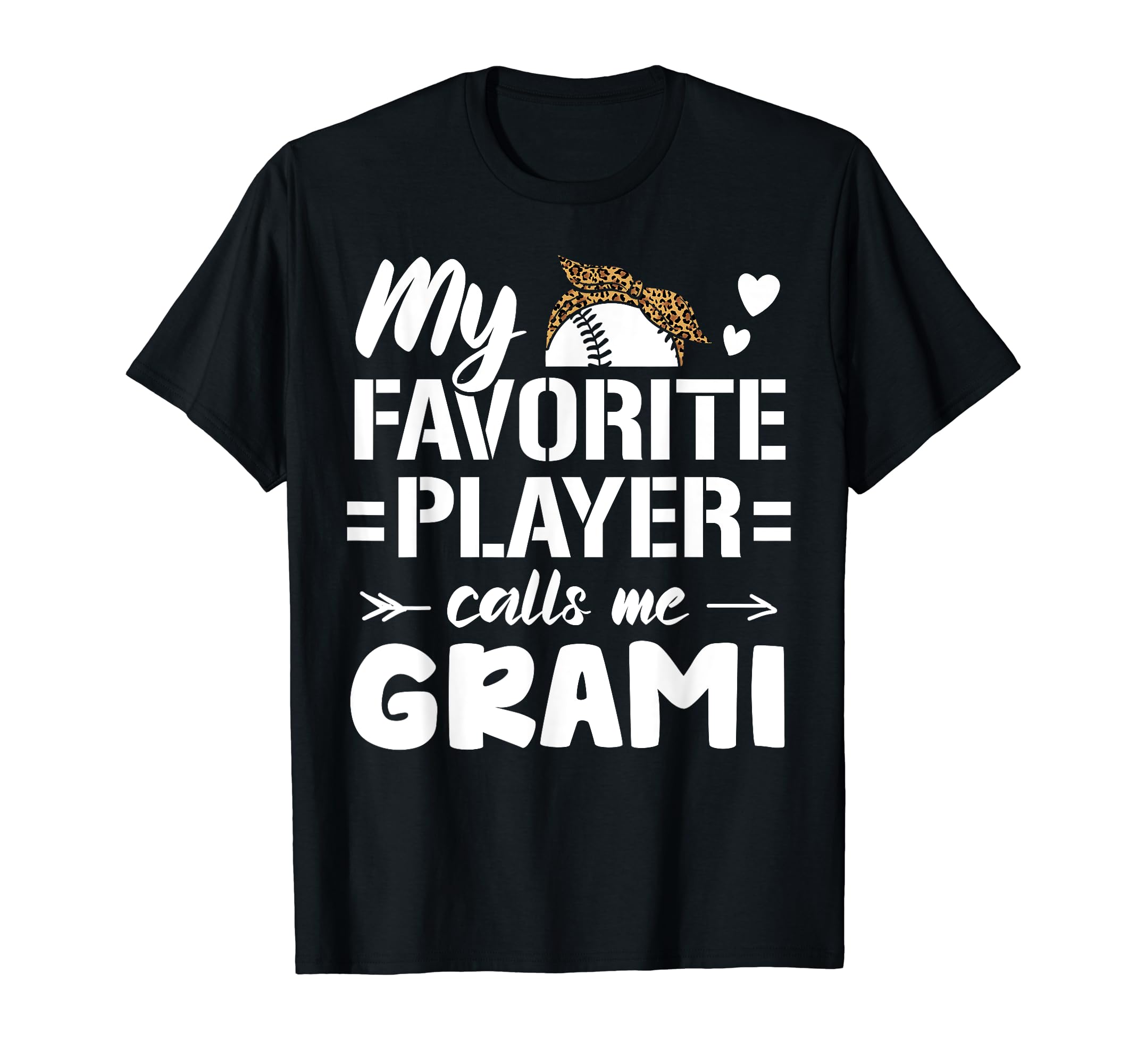 My Favorite Player Calls Me Grami T-Shirt - Trendy Graphic for Adults - T-Shirt, Sweatshirt, Hoodie