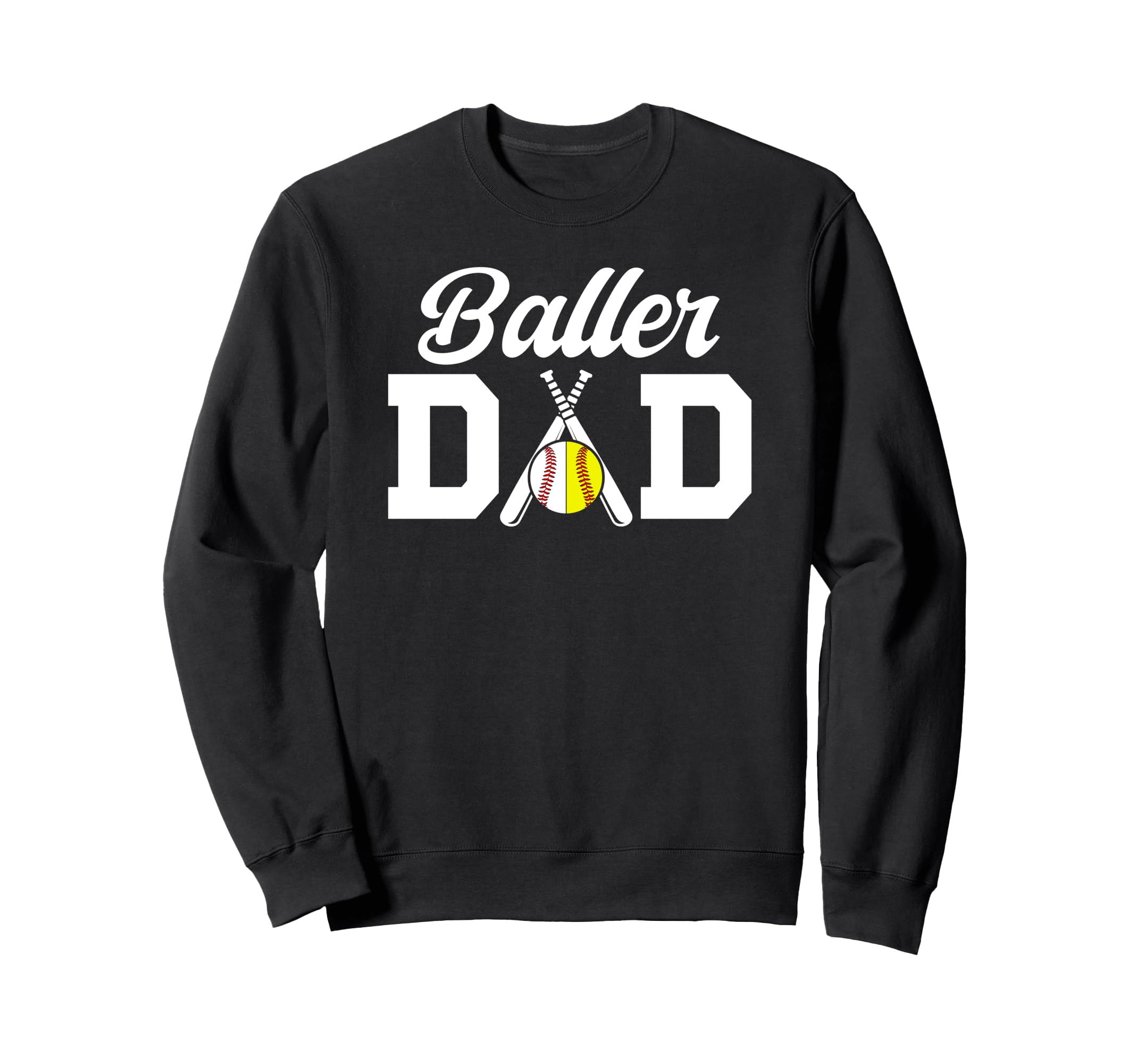Baller Dad Proud Baseball Softball Sweatshirt - Aesthetic Graphic Unisex - T-Shirt, Sweatshirt, Hoodie