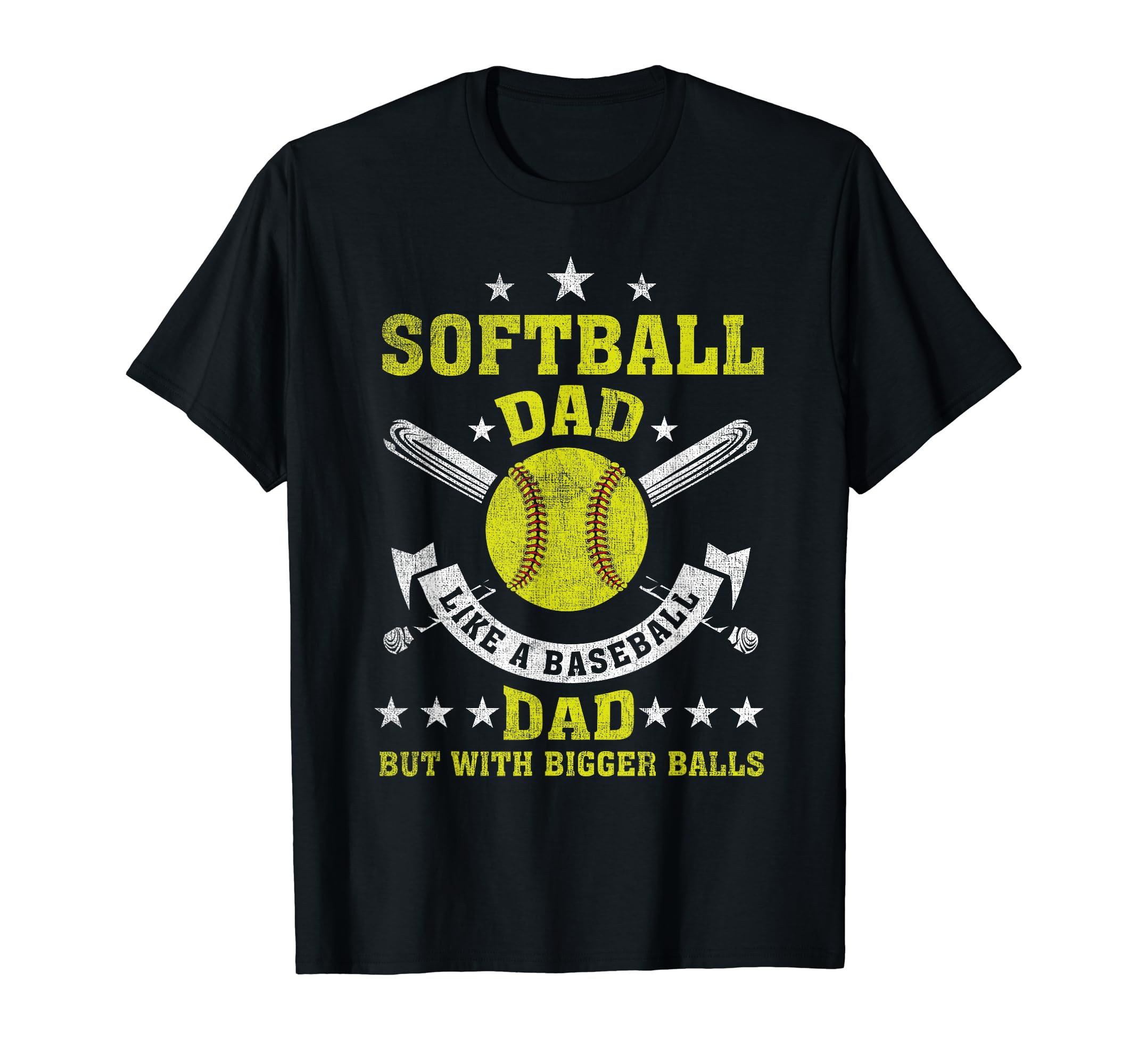 Softball Dad Like Baseball Dad Bigger T-Shirt - Graphic Print for Adults - T-Shirt, Sweatshirt, Hoodie