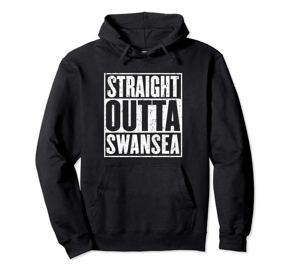 Straight Outta Swansea Distressed Hoodie - Trendy Graphic Men Women - T-Shirt, Sweatshirt, Hoodie
