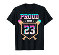 Proud Mom Baseball Player Number 23 T-Shirt - Custom Art Print Men Women - T-Shirt, Sweatshirt, Hoodie