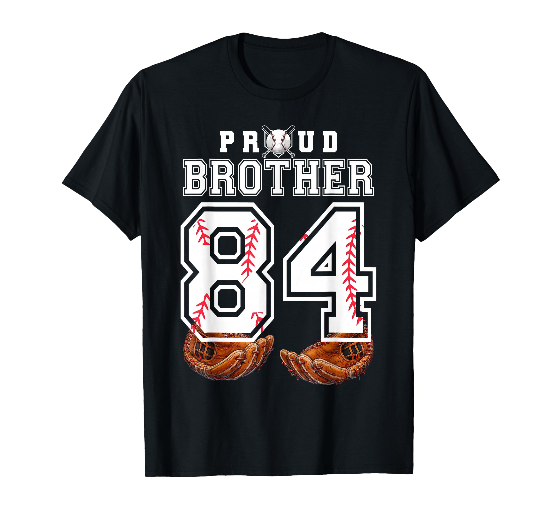 Proud Brother Baseball Player Number T-Shirt - Casual Everyday Wear Unisex - T-Shirt, Sweatshirt, Hoodie