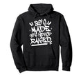 80S Made 90S Hip Hop Raised Old T-Shirt - Fun Novelty Design Men Women - T-Shirt, Sweatshirt, Hoodie