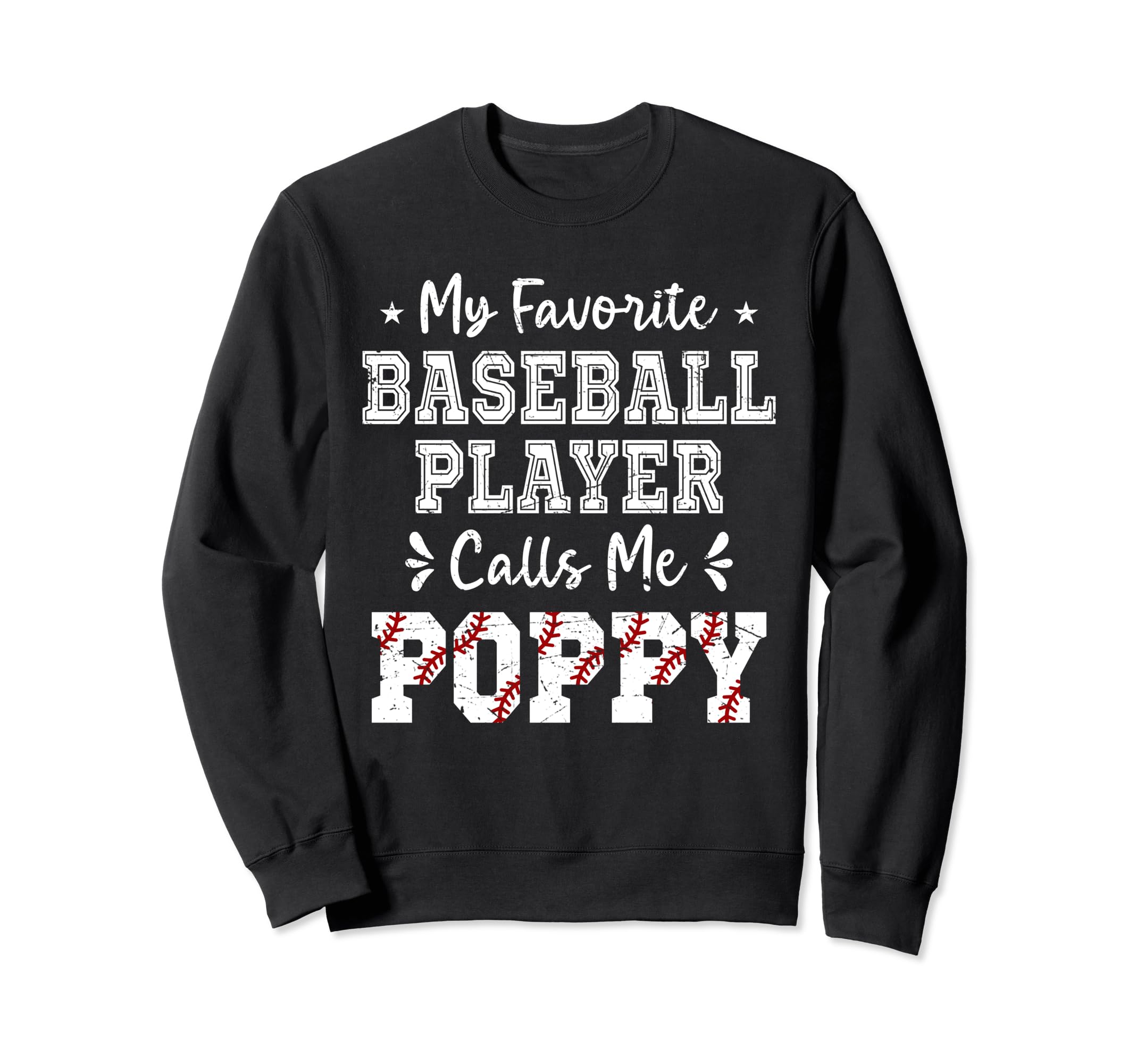 Baseball Poppy My Favorite Sweatshirt - Casual Everyday Wear for Adults - T-Shirt, Sweatshirt, Hoodie