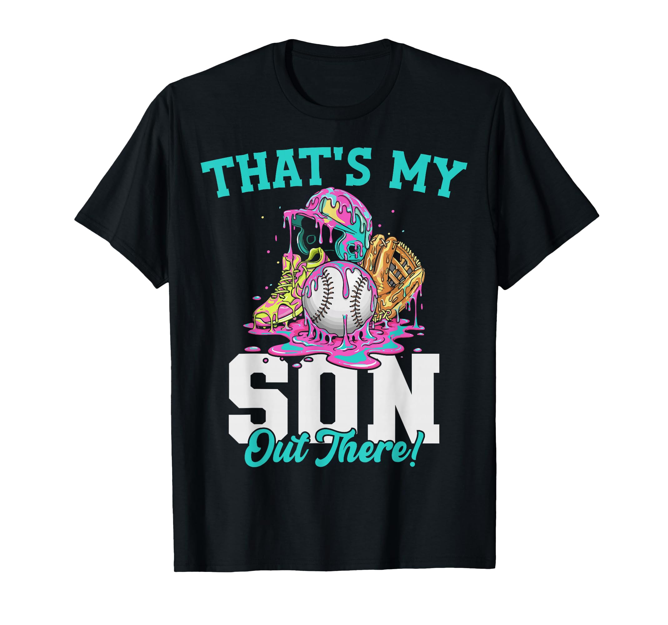 Thats My Son Out There Baseball Ice T-Shirt - Custom Art Print Unisex - T-Shirt, Sweatshirt, Hoodie